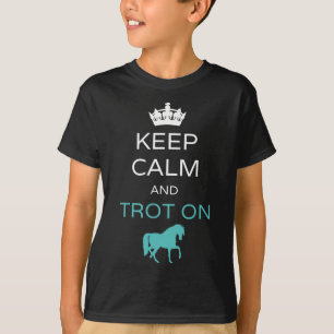 Houd kalm en trot op paardenrennen t-shirt