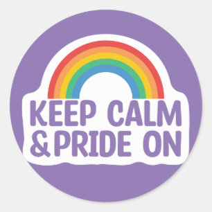Houd kalm en trots aan Gay Pride Month Ronde Sticker