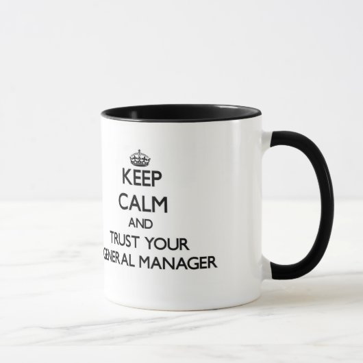 Houd kalm en vertrouw op uw algemeen manager mok (Rechts)