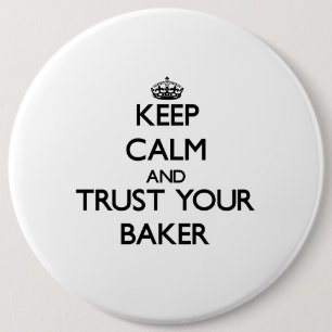 Houd kalm en vertrouw op uw Baker Ronde Button 6,0 Cm