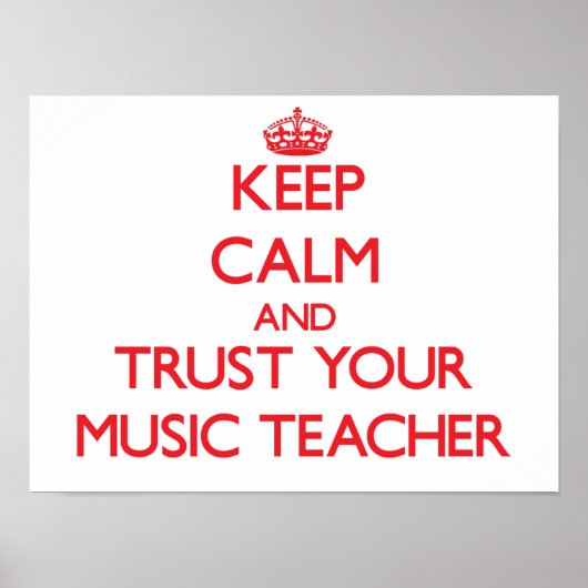 Houd kalm en vertrouw op uw muziekleraar poster (Voorkant)