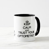 Houd kalm en vertrouw op uw Optometrist Mok (Voorkant rechts)
