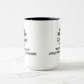 Houd kalm en vertrouw op uw structuurtechnicus mok (Midden)