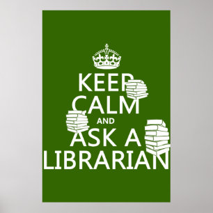 Houd kalm en vraag een Librarian (om het even welk Poster