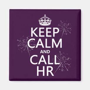 Houd Kalm en Vraag u (om het even welke kleur) Magneet