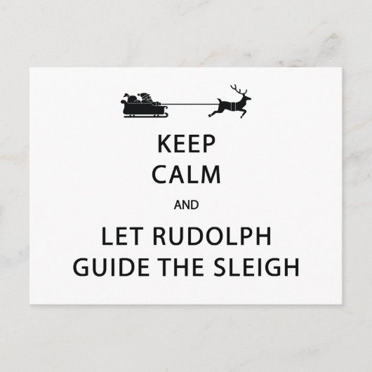 Houd kalm Laat de Rudolph Guide Sleigh Briefkaart (Voorkant)