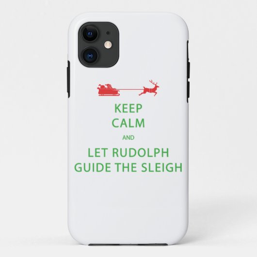 Houd kalm Laat de Rudolph Guide Sleigh Case-Mate iPhone Case (Achterkant)