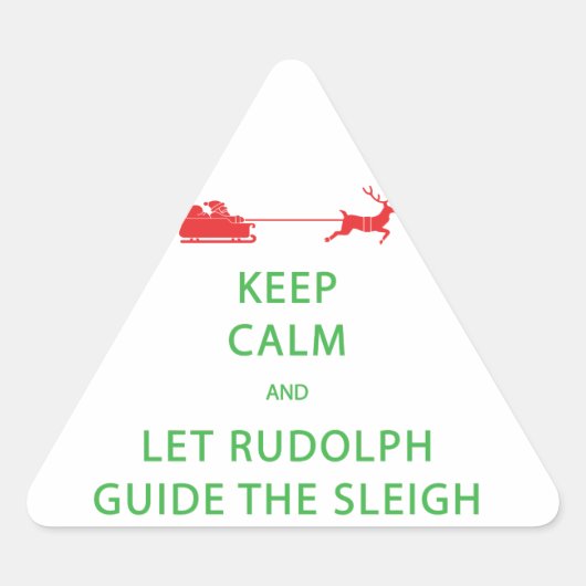 Houd kalm Laat de Rudolph Guide Sleigh Driehoek Sticker (Voorkant)