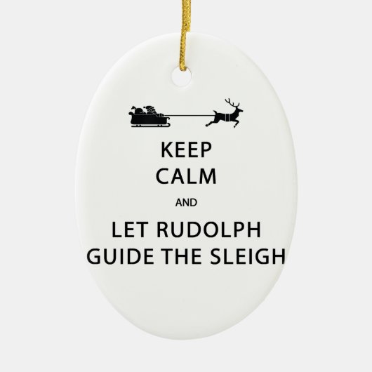 Houd kalm Laat de Rudolph Guide Sleigh Keramisch Ornament (Voorkant)
