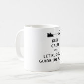 Houd kalm Laat de Rudolph Guide Sleigh Koffiemok (Voorkant links)