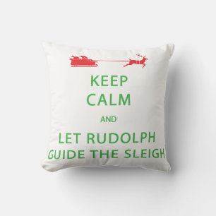 Houd kalm Laat de Rudolph Guide Sleigh Kussen