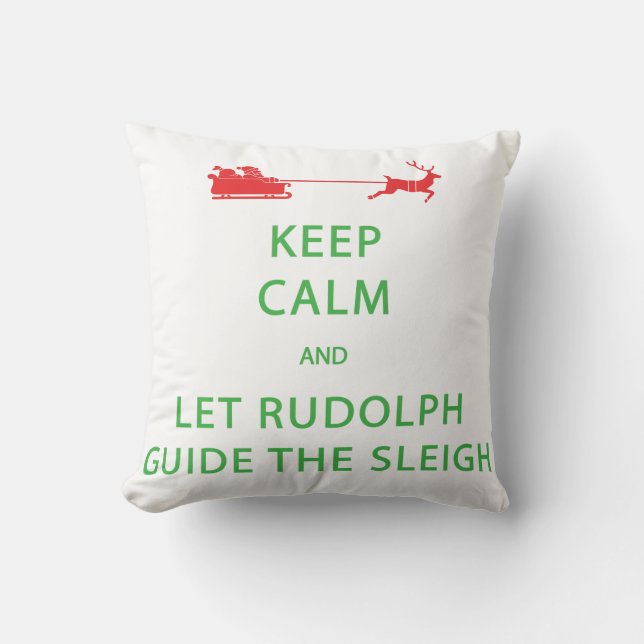 Houd kalm Laat de Rudolph Guide Sleigh Kussen (Voorkant)