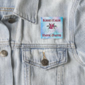 Houd kalm met Faith Button (In situ)