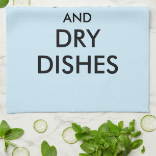 Houd kalme en droge gerechten grappige keukenhandd theedoek