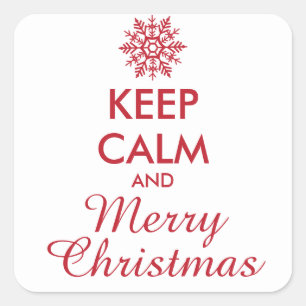 HOUD KALME EN VROLIJKE KERSTMIS - VIERKANTE STICKER