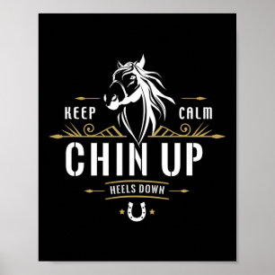 Houd kalme kin omhoog hakken naar beneden - Funny Poster