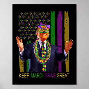 Houd Mardi Gras Grote Grappige Trump Mardi Gras 20 Poster