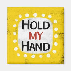 Houd mijn hand koelkast magneet
