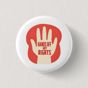 Houd mijn rechten vast – Gelijkheid Ronde Button 3,2 Cm