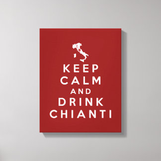 Houd rustig en drink Chianti Canvas Afdruk
