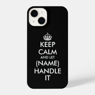 Houd rustig en laat (naam) het grappig aanpakken iPhone 14 hoesje