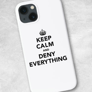 Houd rustig en ontken alles iPhone 13 hoesje