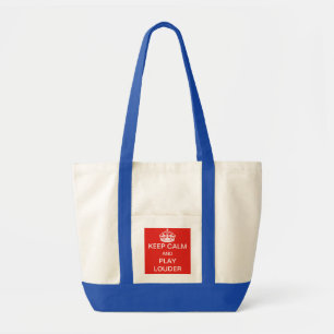 Houd rustig en speel harder. tote bag