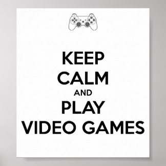 Houd rustig en speel videospellen Poster