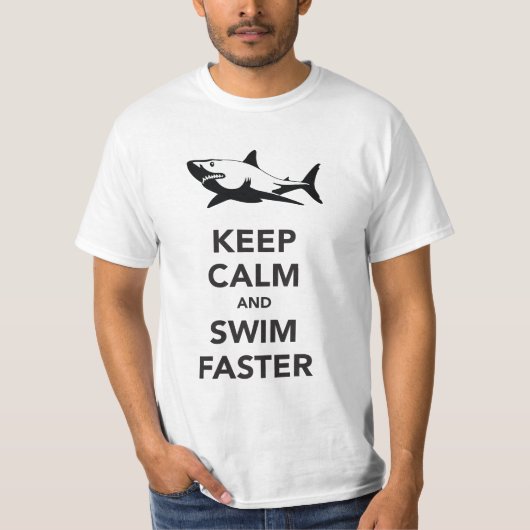 Houd rustig en zwemt sneller (haai) t-shirt (Voorkant)