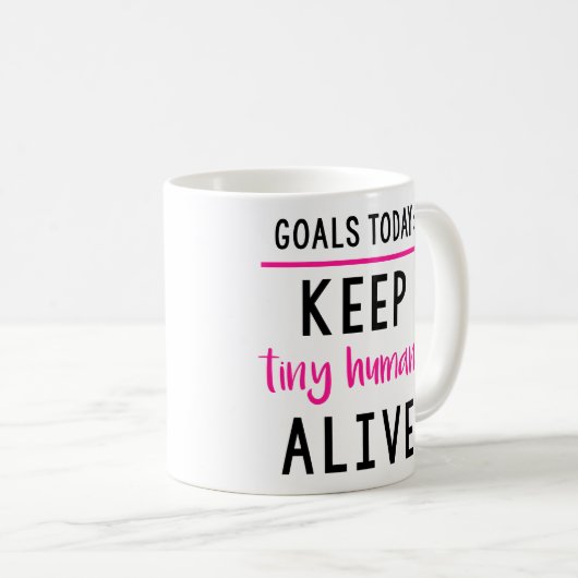 Houd Tiny Humans Alive Ouderschap Coffee Mok (Voorkant rechts)
