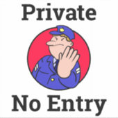 Houd uit, Geen Ingang, Privé, Geen Trekker van de  Sticker (Voorkant)