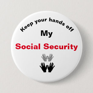 Houd uw handen uit mijn Button voor sociale zekerh