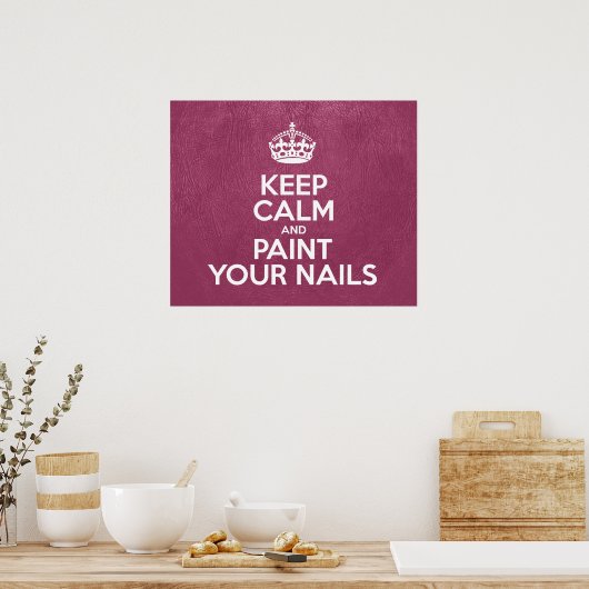 Houd uw nagels kalm en verf, roze leder poster (Keuken)