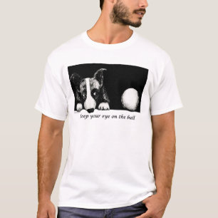 Houd uw oog op de bal t-shirt