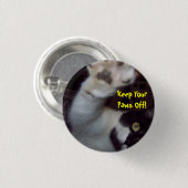 Houd uw poten uit Button (Voorkant /achterkant)