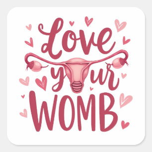 Houd van je baarmoeder abortus lichaam positivitei vierkante sticker