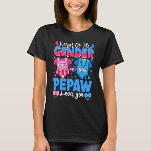 Houder van gender pepaw houdt van roze of blauwe B T-shirt (Voorkant)