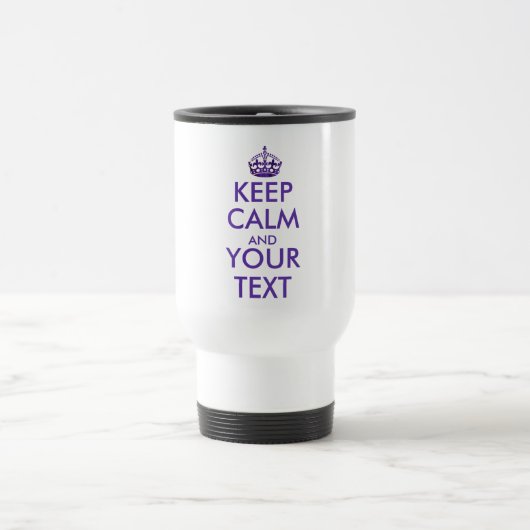 HOUDT CALM EN JOUW TEKST - Creëer uw eigen tekst Reisbeker (Center)