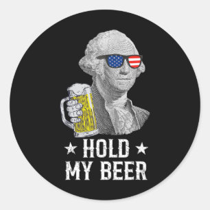 Houdt mijn bier George Washington Patriot Funny 4t Ronde Sticker