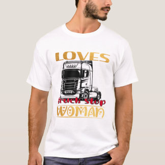 houdt van truckstop vrouwen Truckers Dag cadeau vo T-shirt