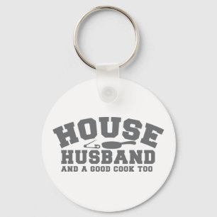 House Husband en ook een goede kok Sleutelhanger
