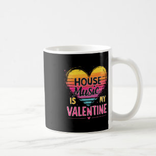 House Music Is My Valentine - Rave En Trance Feest Koffiemok