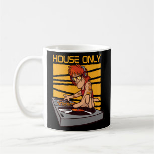 House Only Deejay House Muziek EDM House Muziek DJ Koffiemok