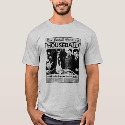 Houseball! Pinball Shirt (Voorkant)