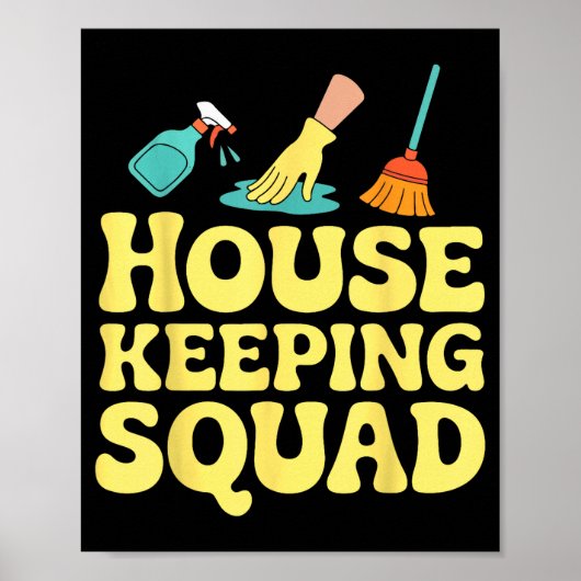 Housekeeping Squad Funny Cleaning Crew Team Maids  Poster (Voorkant)
