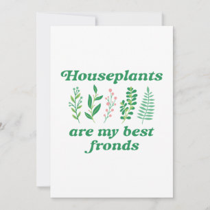 Houseplantages Are My Best Frond Bedankkaart