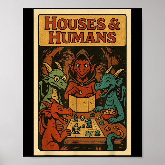 Houses And Humans Funny Rpg Gamer Nerd Gaming Men Poster (Voorkant)