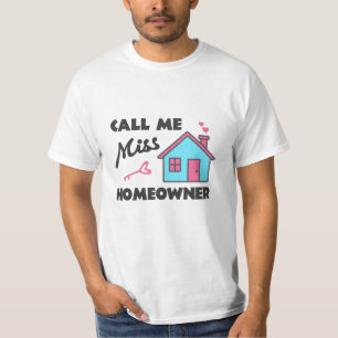 Housewarming party Bel me Miss Huiseigenaar T-shirt