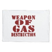 Housse D'oreillers Arme De Destruction Du Gaz (Dos)