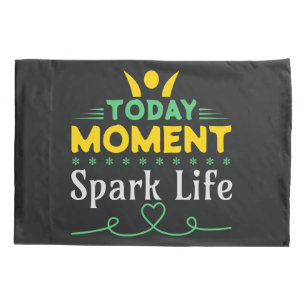 Housse D'oreillers Aujourd'hui Moment, la vie étincelante